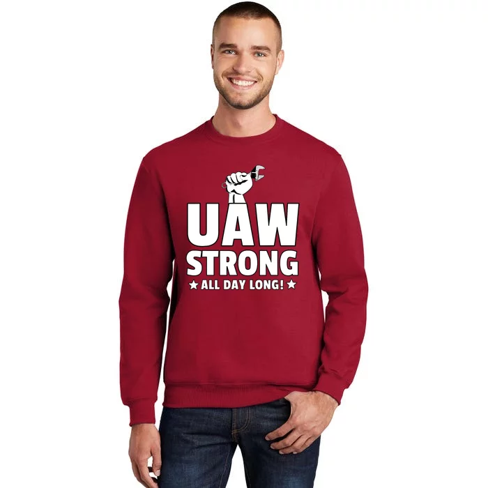 UAW Strike Red United Auto Workers Union UAW Strong Design Tall Sweatshirt