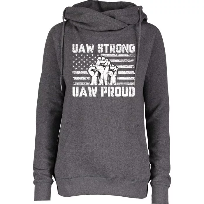 UAW Strong Solidarity UAW Proud Union UAW Laborer Worker Womens Funnel Neck Pullover Hood