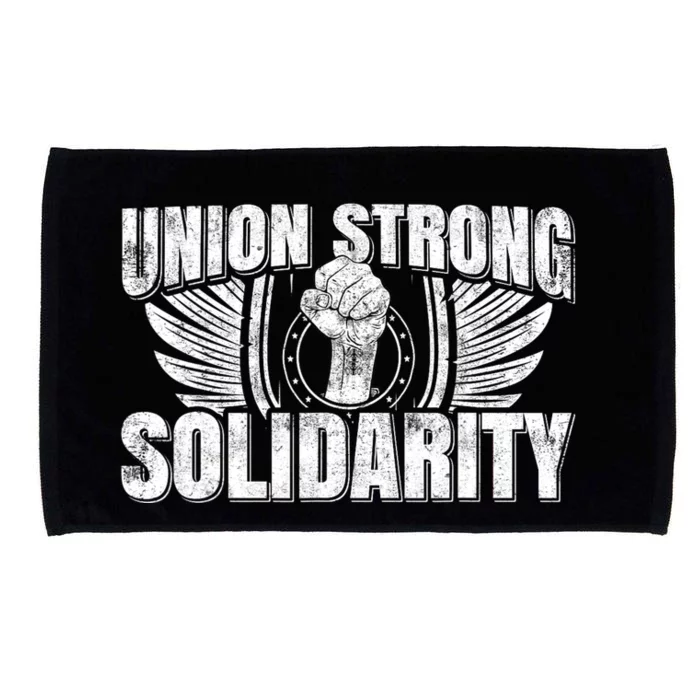 Union Strong Solidarity UAW Worker Laborer Microfiber Hand Towel