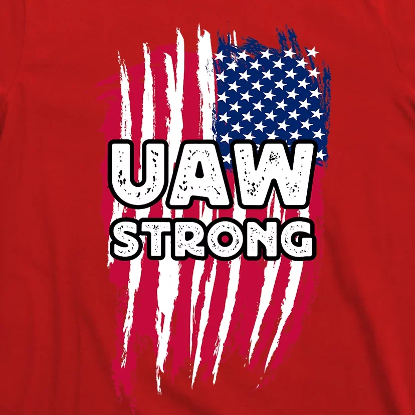 UAW Strong Solidarity UAW Laborer Worker UAW Proud Union America Flag T-Shirt