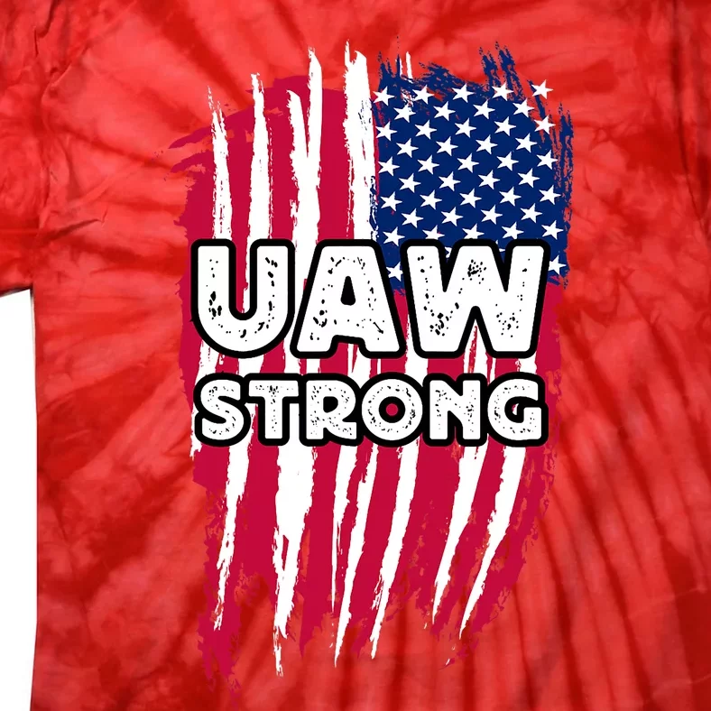 UAW Strong Solidarity UAW Laborer Worker UAW Proud Union America Flag Tie-Dye T-Shirt