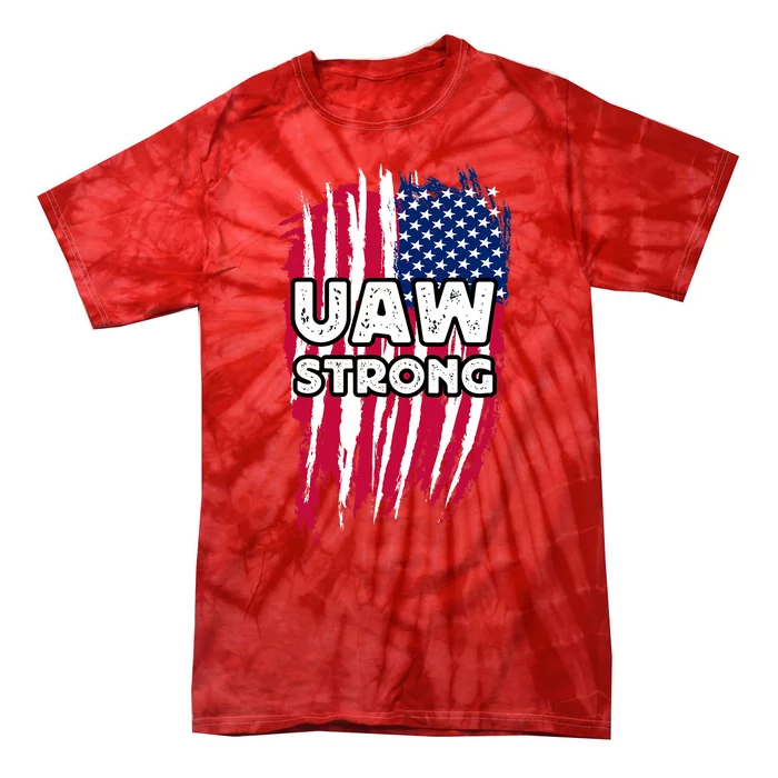 UAW Strong Solidarity UAW Laborer Worker UAW Proud Union America Flag Tie-Dye T-Shirt