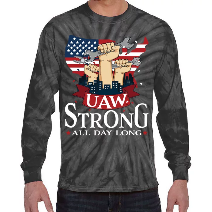 UAW Strong Solidarity UAW Proud Union UAW Laborer Worker Tie-Dye Long Sleeve Shirt