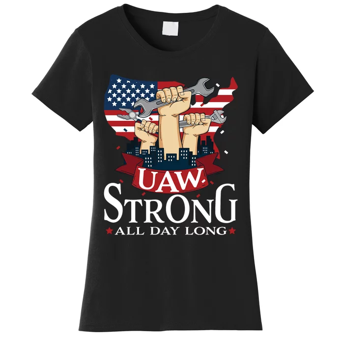 UAW Strong Solidarity UAW Proud Union UAW Laborer Worker Women's T-Shirt