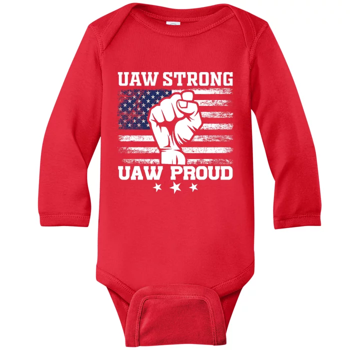 UAW Strong Solidarity UAW Proud Union UAW Laborer Worker UAW Strike Baby Long Sleeve Bodysuit