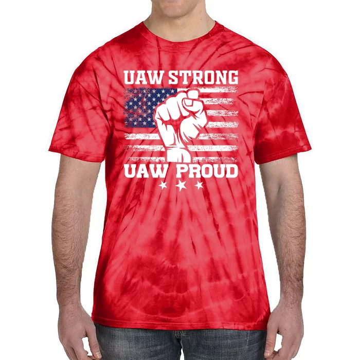 UAW Strong Solidarity UAW Proud Union UAW Laborer Worker UAW Strike Tie-Dye T-Shirt