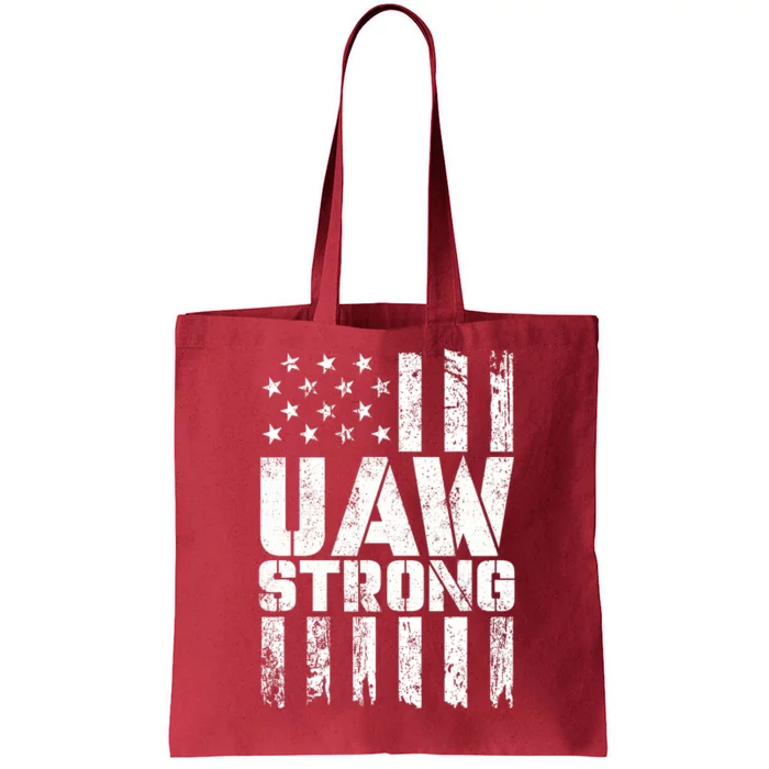 UAW Strong Solidarity UAW Proud Union UAW Laborer Worker Tote Bag