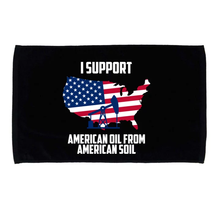 United States Support American Oil From American Soil Microfiber Hand Towel