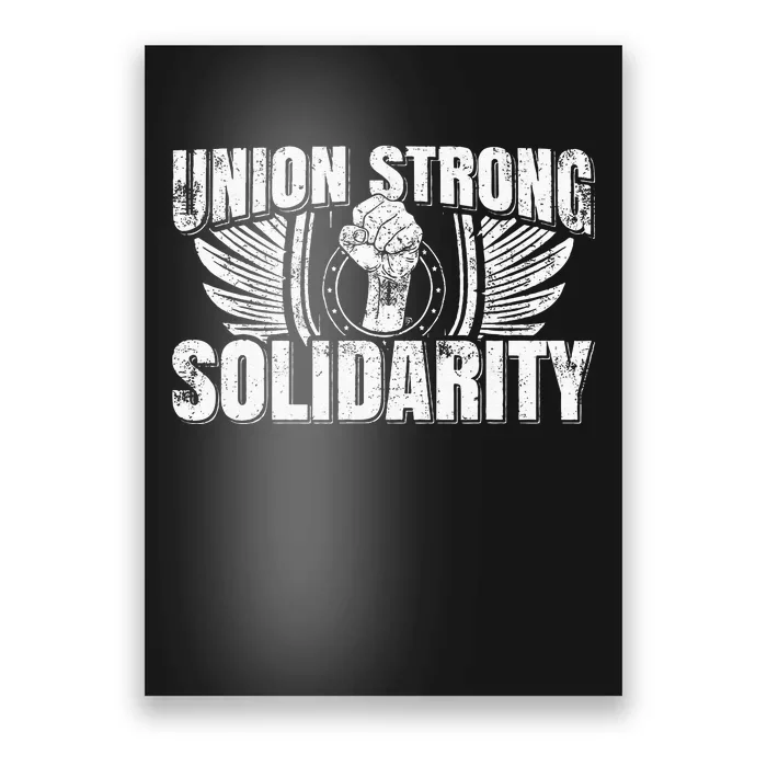 Union Strong Solidarity UAW Worker Laborer Poster