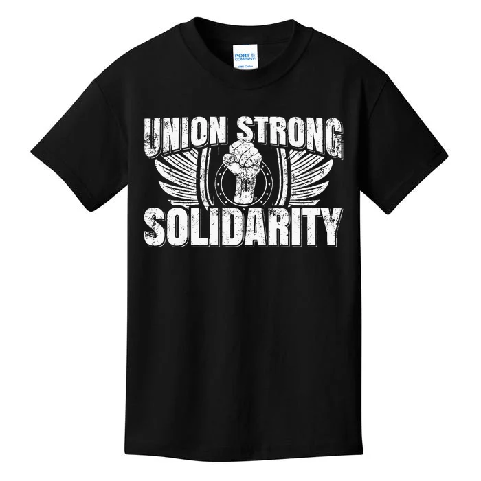 Union Strong Solidarity UAW Worker Laborer Kids T-Shirt