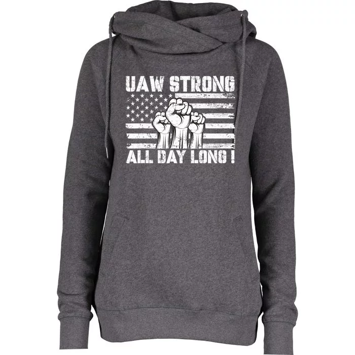 Uaw Strong Solidarity Uaw Proud Union Uaw Laborer Worker Womens Funnel Neck Pullover Hood