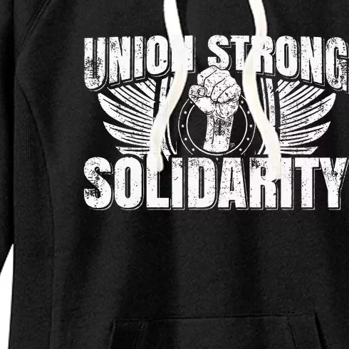 Union Strong Solidarity UAW Worker Laborer Women's Fleece Hoodie