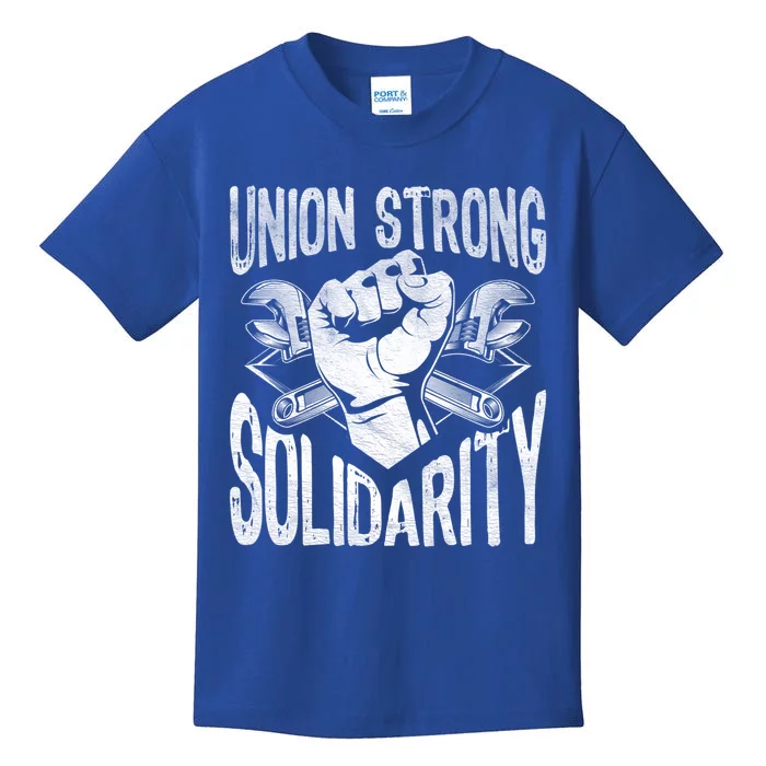 Union Strong Solidarity Labor Day Worker Proud Laborer Gift Kids T-Shirt