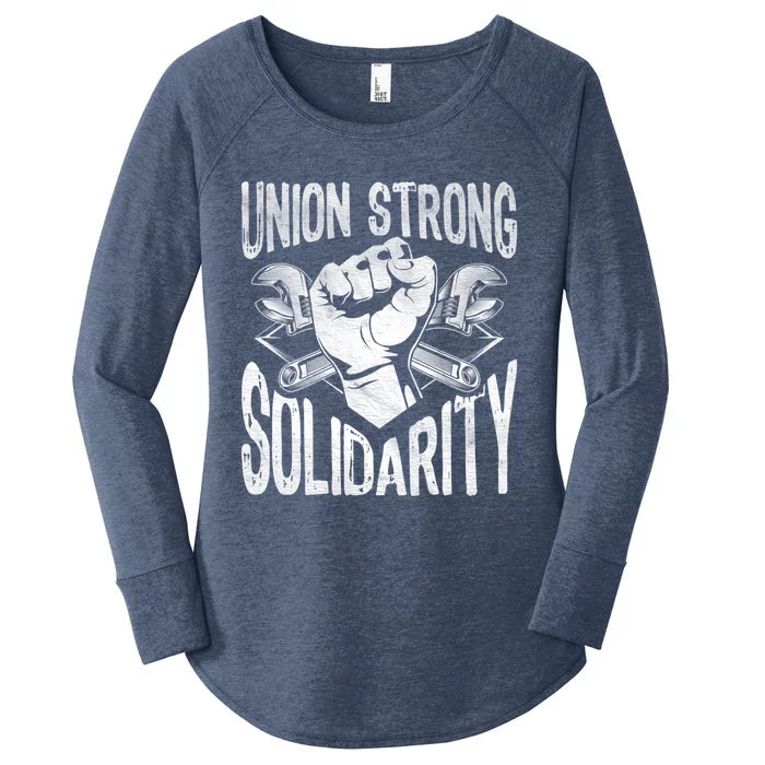 Union Strong Solidarity Labor Day Worker Proud Laborer Gift Women's Perfect Tri Tunic Long Sleeve Shirt