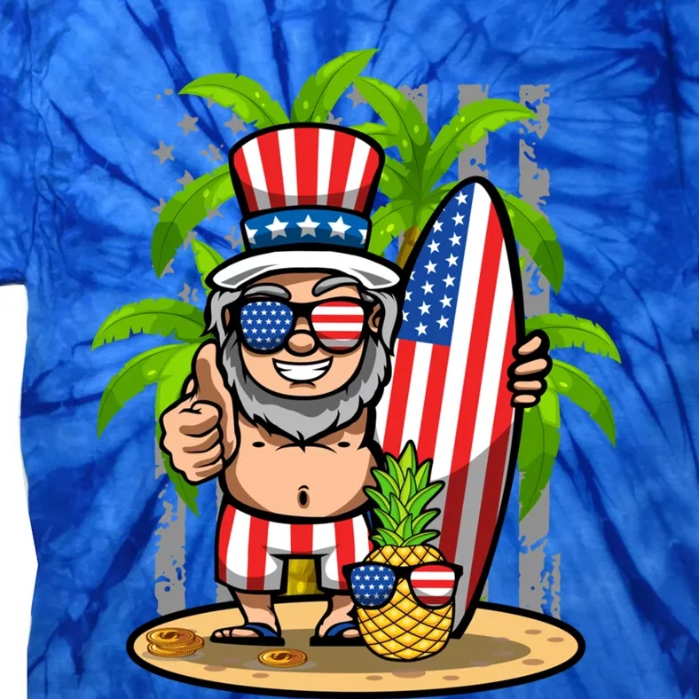 Uncle Sam Surfing America 4th Of July Pineapple Beach Vibe Gift Tie-Dye T-Shirt