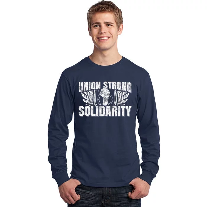 Union Strong Solidarity UAW Worker Laborer Tall Long Sleeve T-Shirt