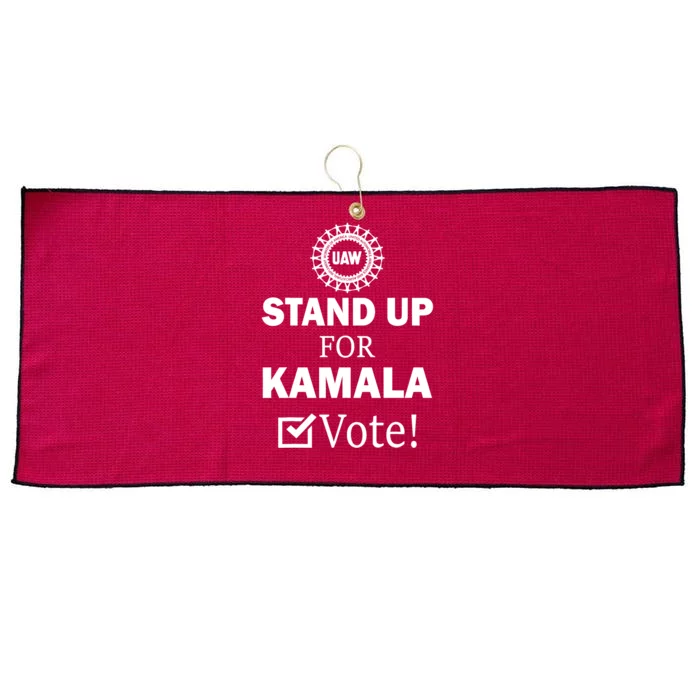 Uaw Strike Stand Up For Kamala Vote Uaw Red President Kamala Harris 2024 Vote Large Microfiber Waffle Golf Towel