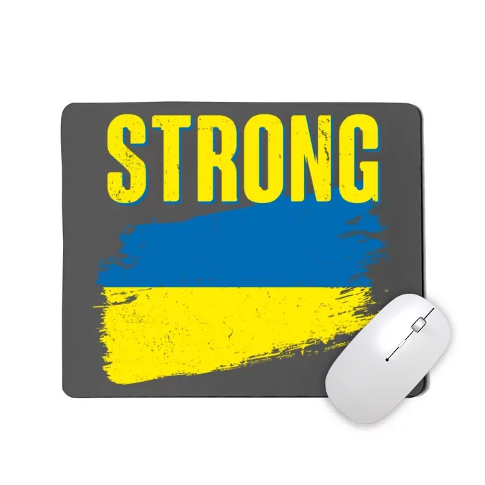 Ukraine Strong Stand With Ukraine Flag Mousepad