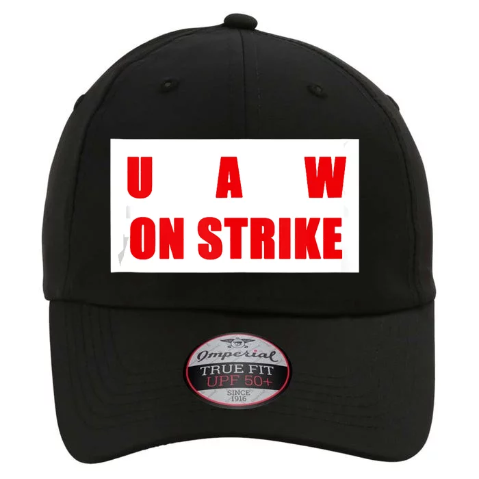 UAW Strike Striking UAW Workers Walkout Gift Design The Original Performance Cap