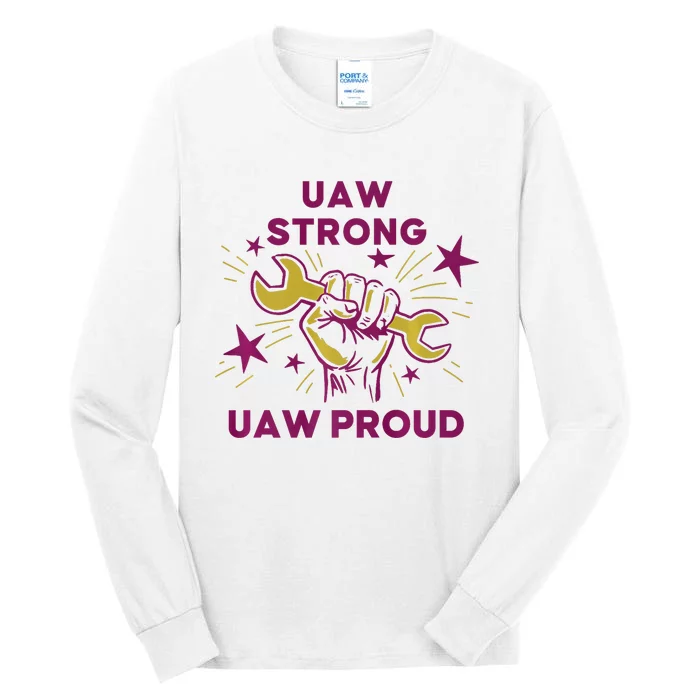 UAW Strong Solidarity UAW Proud Union UAW Laborer Worker Tall Long Sleeve T-Shirt