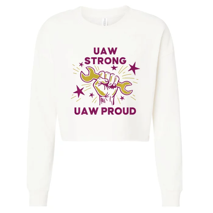 UAW Strong Solidarity UAW Proud Union UAW Laborer Worker Cropped Pullover Crew