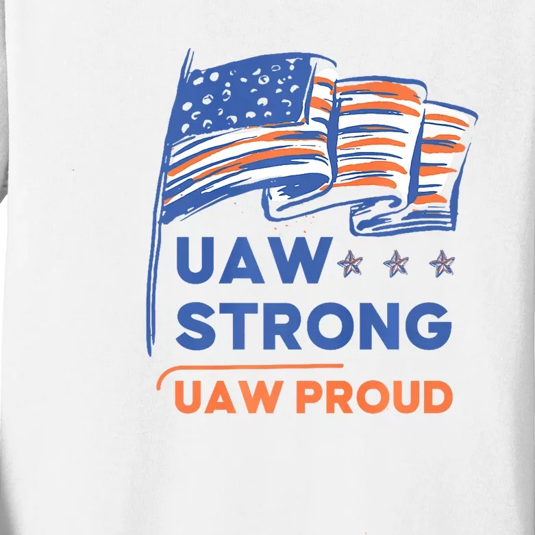 UAW Strong Solidarity UAW Proud Union UAW Strike Kids Long Sleeve Shirt