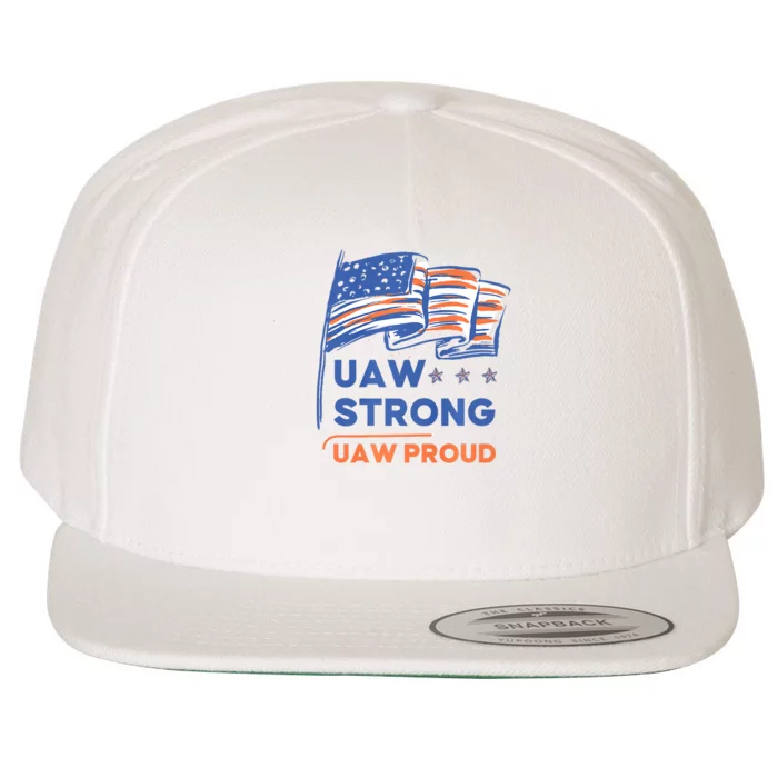 UAW Strong Solidarity UAW Proud Union UAW Strike Wool Snapback Cap