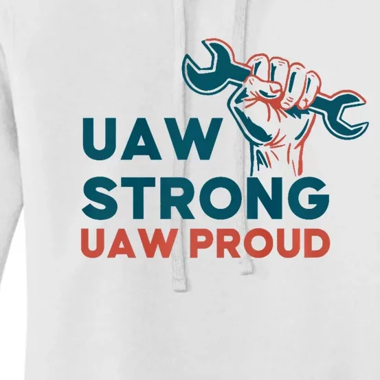 UAW Strong Solidarity UAW Proud Women's Pullover Hoodie