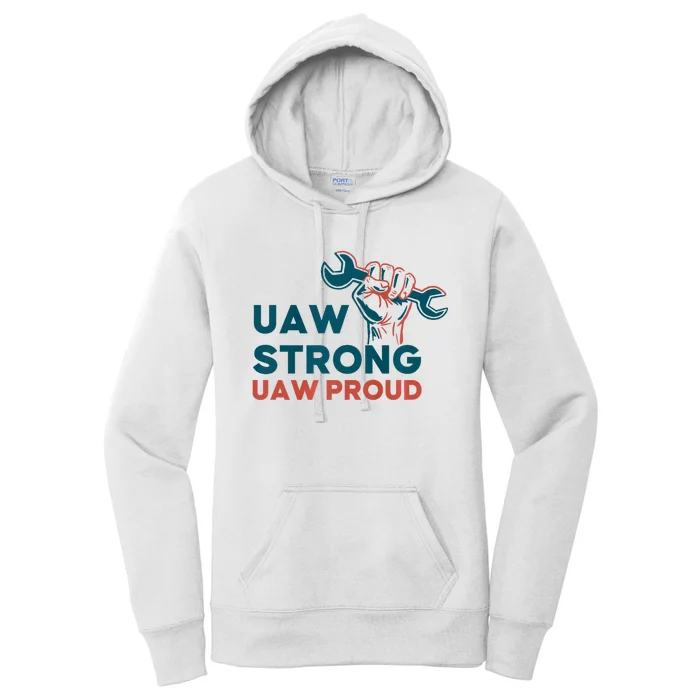 UAW Strong Solidarity UAW Proud Women's Pullover Hoodie