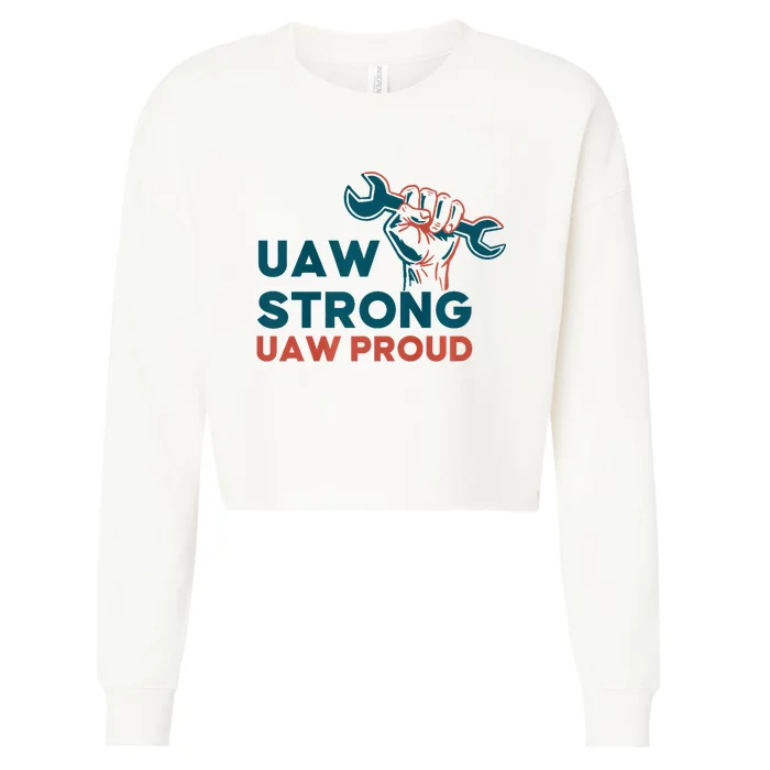 UAW Strong Solidarity UAW Proud Cropped Pullover Crew