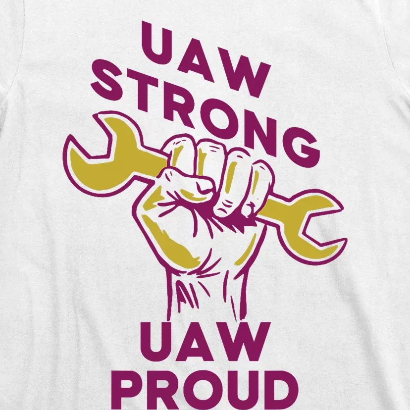 UAW Strong Solidarity UAW Proud Union UAW Strike T-Shirt