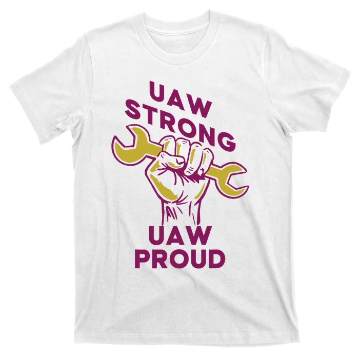 UAW Strong Solidarity UAW Proud Union UAW Strike T-Shirt