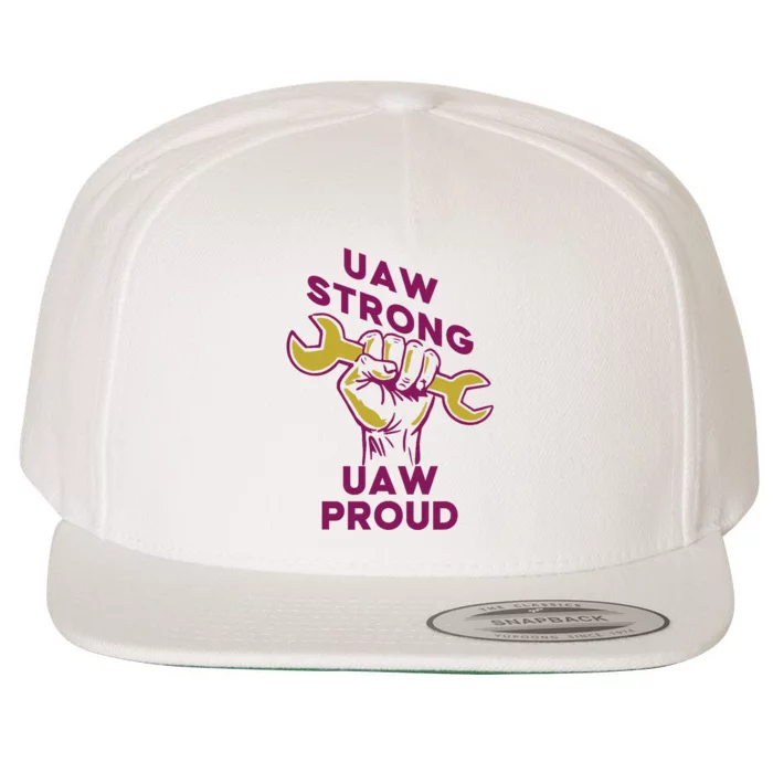 UAW Strong Solidarity UAW Proud Union UAW Strike Wool Snapback Cap