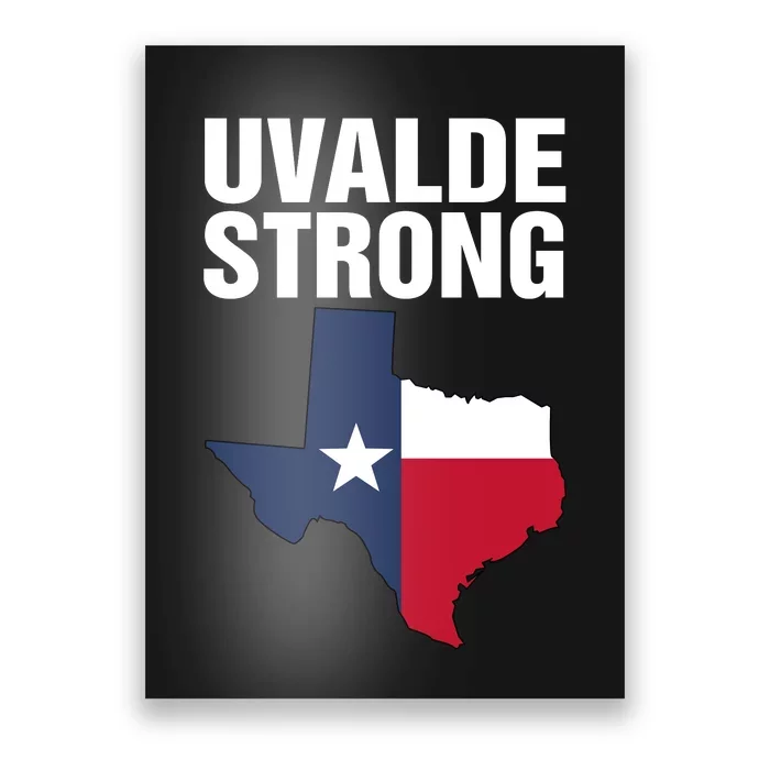 Uvalde Strong Shirt Pray For Texas Uvalde Strong Trendy Poster