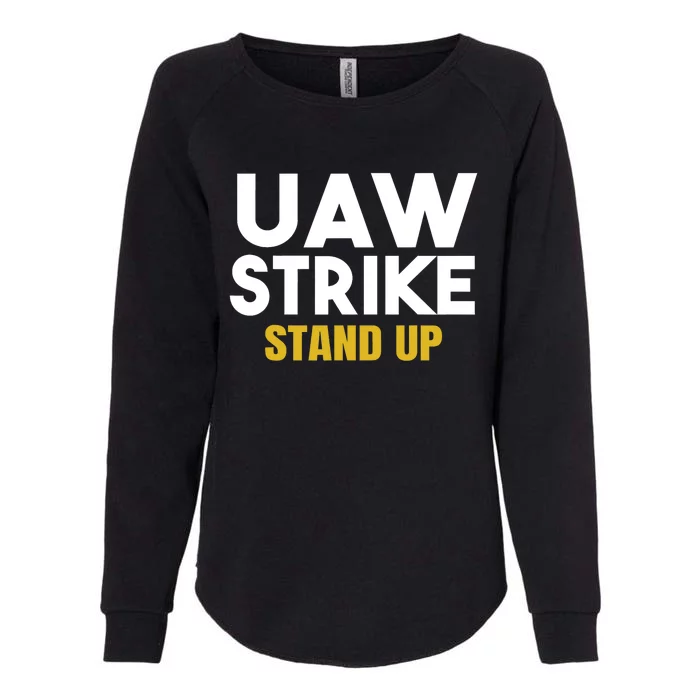 Uaw Strike Stand Up United Auto Workers Union Uaw Strong Red Womens California Wash Sweatshirt