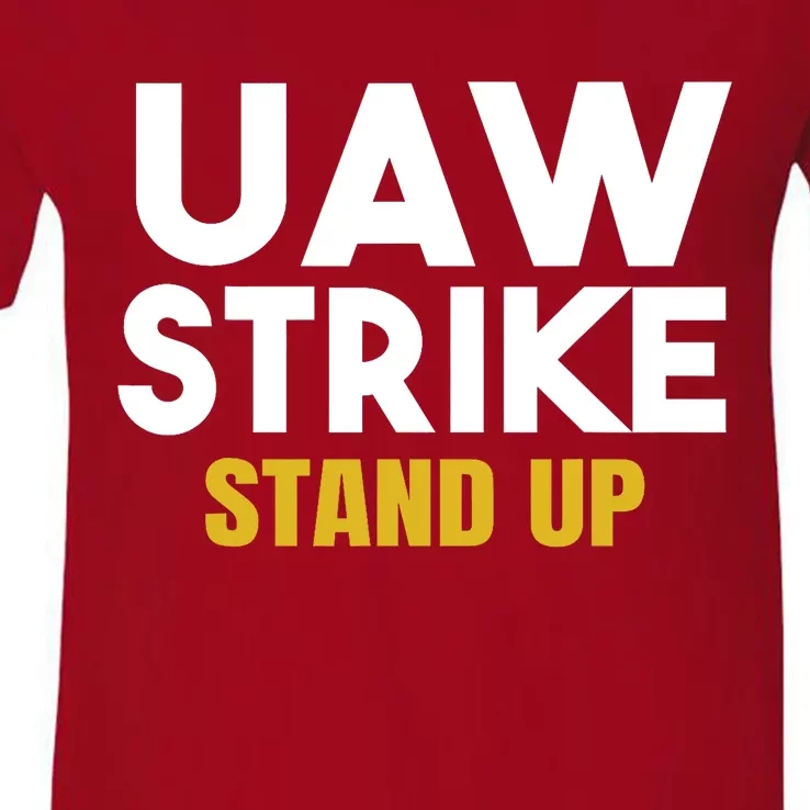 Uaw Strike Stand Up United Auto Workers Union Uaw Strong Red V-Neck T-Shirt