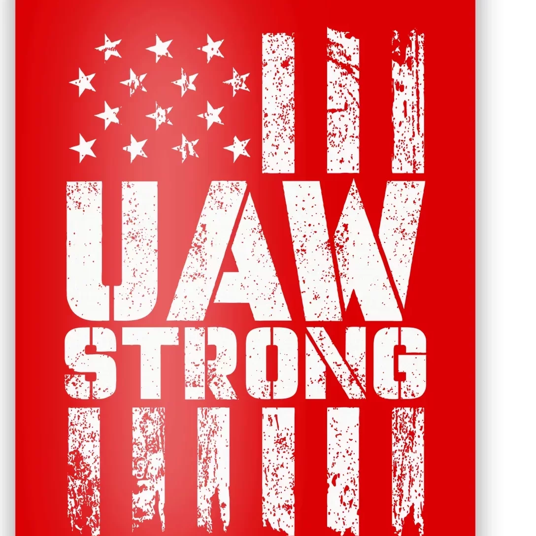 UAW Strong Solidarity UAW Proud Union UAW Laborer Worker Poster