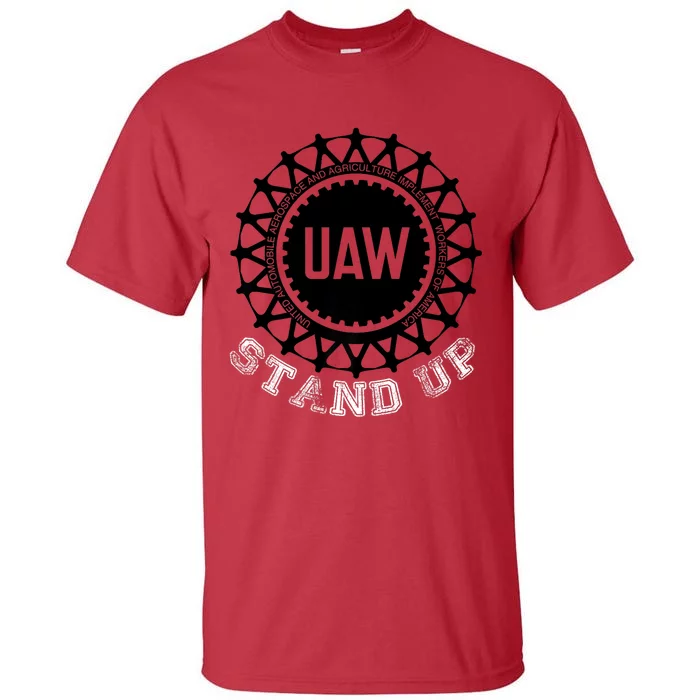 Uaw Strike Stand Up Uaw United Auto Workers Union Uaw Red Tall T-Shirt