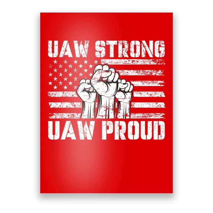 UAW Strong Solidarity UAW Proud Union UAW Laborer Worker Poster