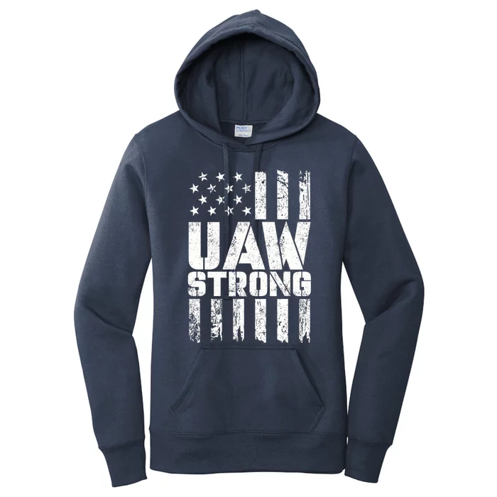 UAW Strong Solidarity UAW Proud Union UAW Laborer Worker Women's Pullover Hoodie