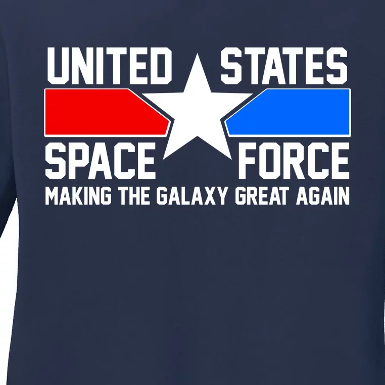 USSF Making The Galaxy Great Again Ladies Long Sleeve Shirt