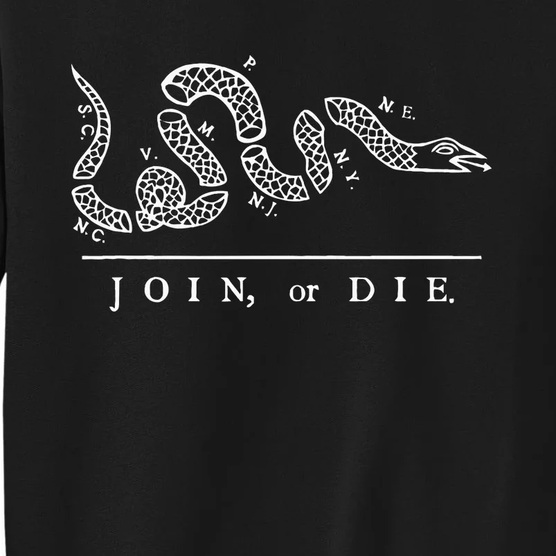 United States Thirteen Colonies Join Or Die Snake Tall Sweatshirt