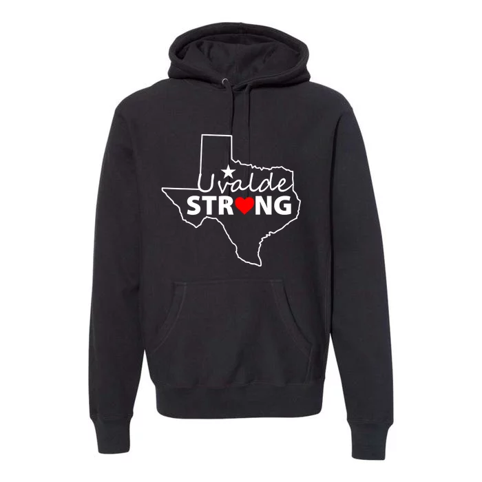 Uvalde Strong Texas Strong Premium Hoodie