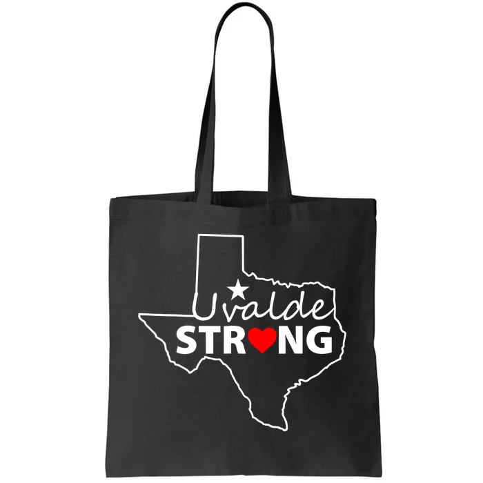 Uvalde Strong Texas Strong Tote Bag