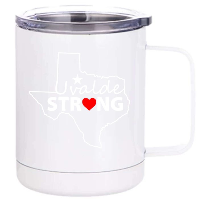 Uvalde Strong Texas Strong Front & Back 12oz Stainless Steel Tumbler Cup