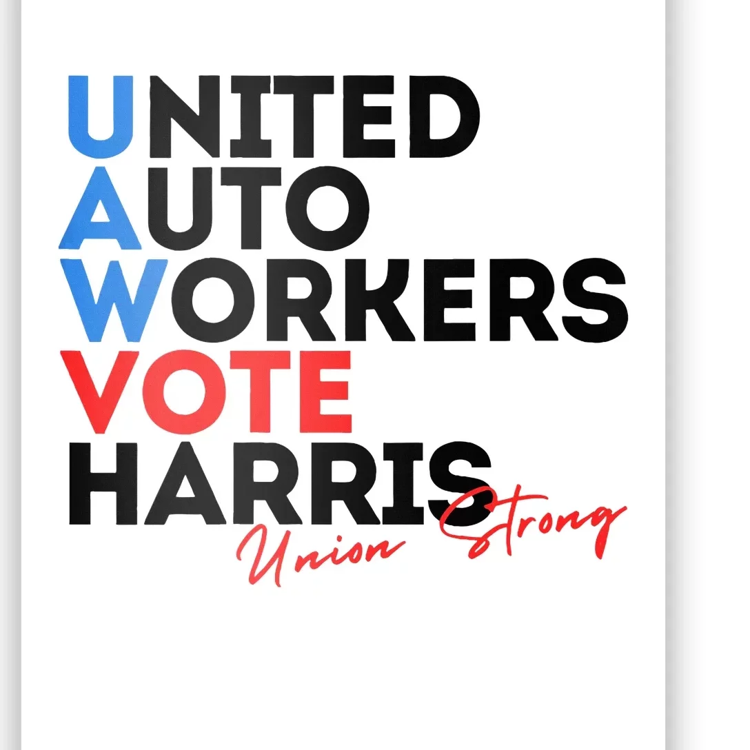 Union Strong Uaw For Harris 2024 Poster