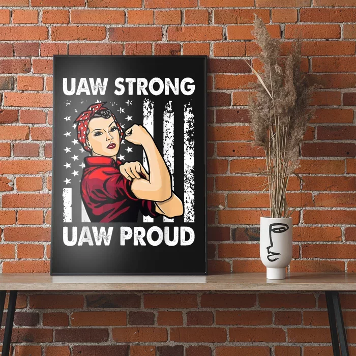 UAW Strong UAW Proud Union Pride UAW Laborer Worker Poster