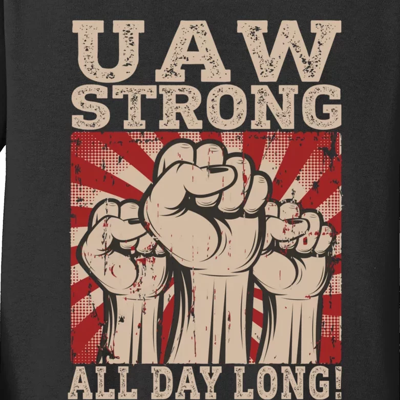 UAW Strong UAW Proud Union Pride UAW Laborer Worker Kids Long Sleeve Shirt