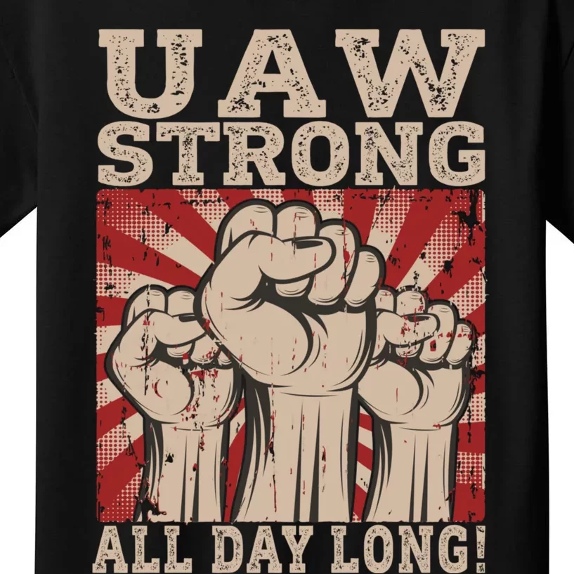 UAW Strong UAW Proud Union Pride UAW Laborer Worker Kids T-Shirt