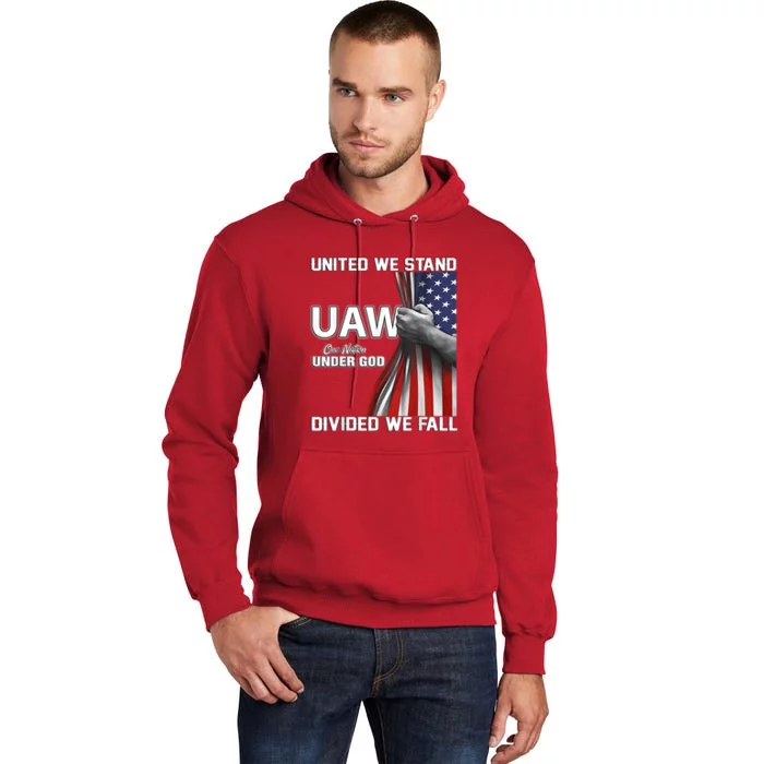 Uaw Strong United We Stand Proud Union Uaw Red Tall Hoodie